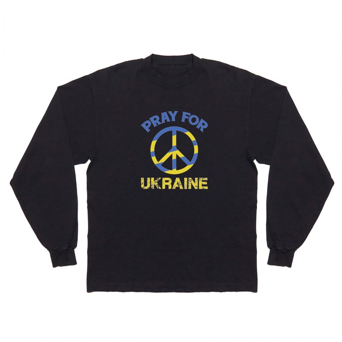 Pray For Ukraine Peace Sign Long Sleeve T Shirt