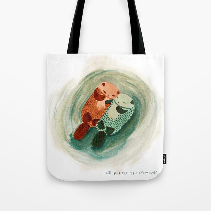 Will you be my otter half? Tote Bag