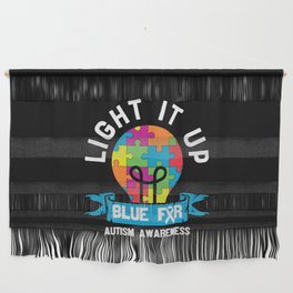 Light It Up Blue For Autism Awareness Wall Hanging