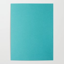 Solid Turquoise Blue Poster