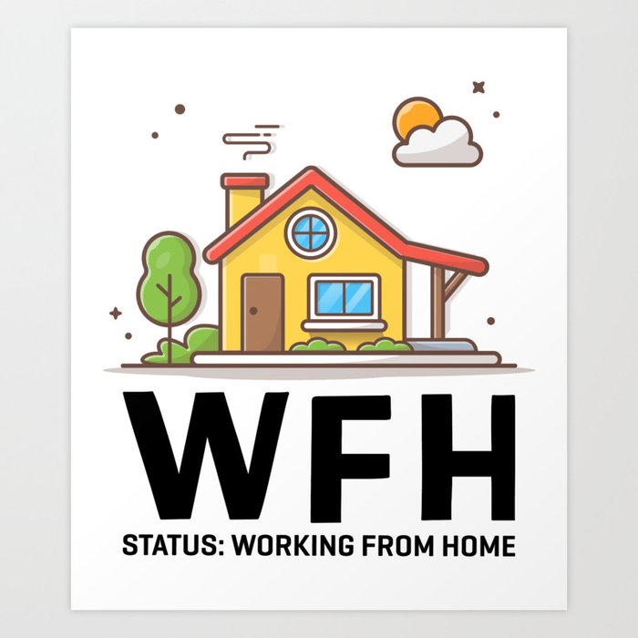 status-working-from-home-wfh-art-print-by-miami-oasis-society6