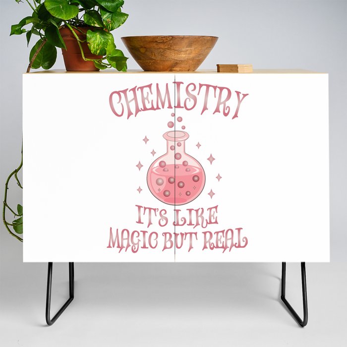 Chemistry - It's Like Magic But Real - Funny Science Credenza