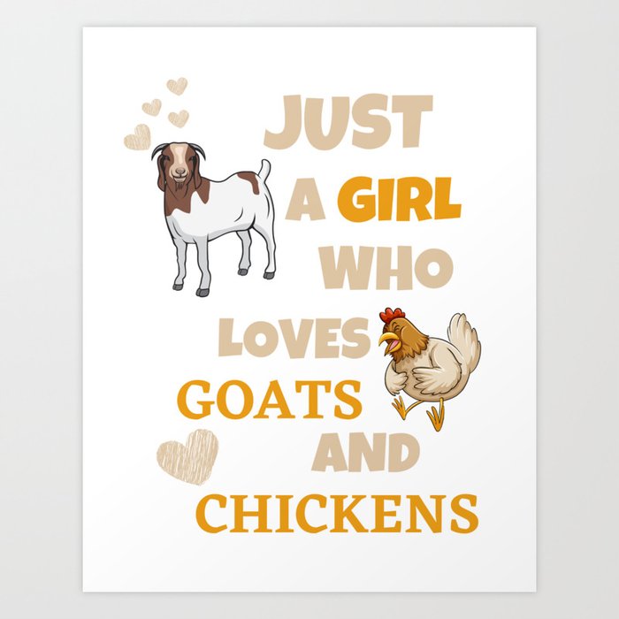 Farm Animal Lover Just A Girl Who Loves Goats And Chickens Art Print