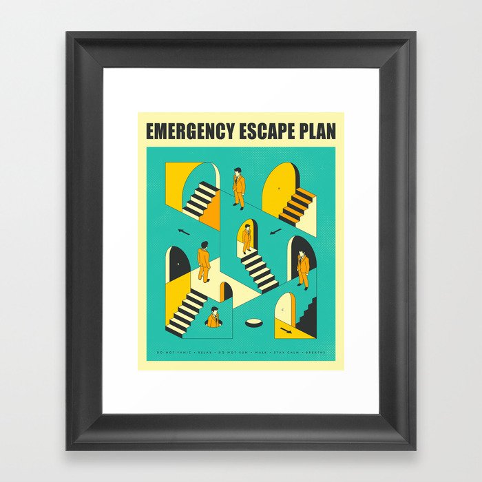 EMERGENCY ESCAPE PLAN 1 Framed Art Print