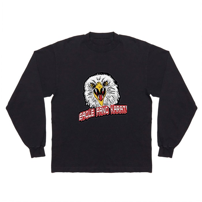 Eagle Fang Karate Long Sleeve T Shirt
