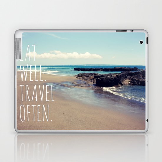 Eat Well Travel Often Laptop & iPad Skin