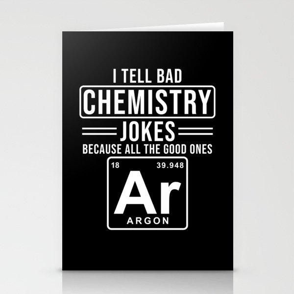 I tell bad Chemistry Jokes Stationery Cards
