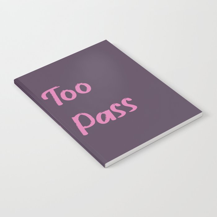 This too shall pass Notebook