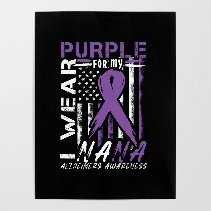 Purple For My Nana Alzheimer Alzheimer's Awareness Poster