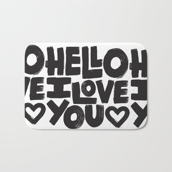 HELLO I LOVE YOU Bath Mat