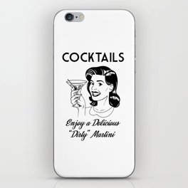 Cocktails Enjoy a Delicious "Dirty" Martini  iPhone Skin