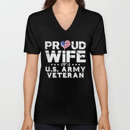 Proud Wife Of A U.S. Veteran V Neck T Shirt