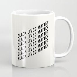 BLACK LIVES MATTER Coffee Mug