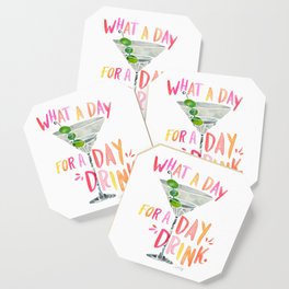 What a Day for a Day Drink – Melon Typography Coaster
