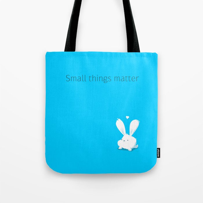 Small things matter Tote Bag