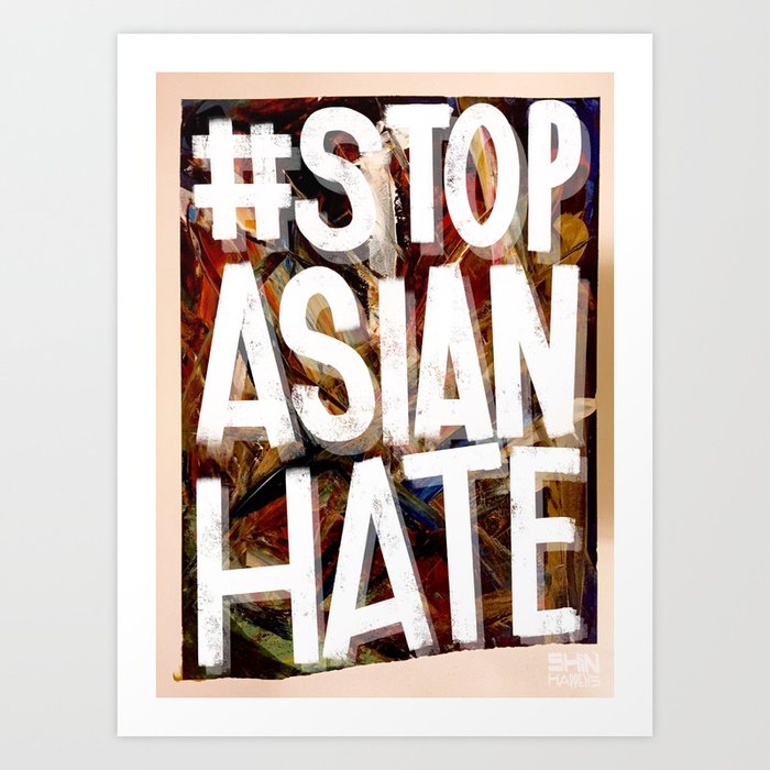 #StopAsianHate Art Print