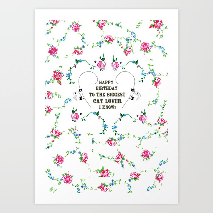 Happy Birthday Cat Lover Art Print By Twelvedesign Society6