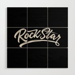 Rock Star | Rock and Roll lovers gift Wood Wall Art