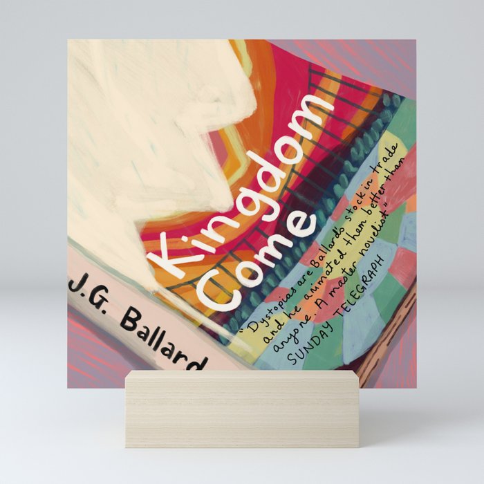 kingdom come/JG ballard Mini Art Print