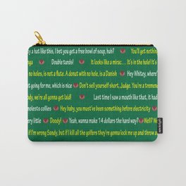 Caddyshack Quotes Carry-All Pouch