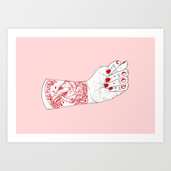 Good Luck and Go F.ck Yourself Art Print