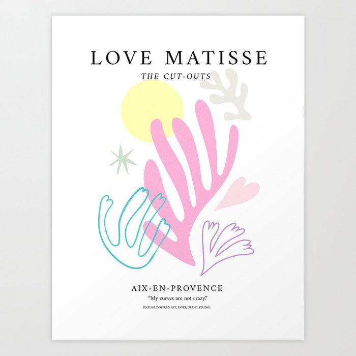 Love Matisse, Cut outs Exhibition Art Print