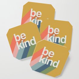be kind rainbow - mustard Coaster