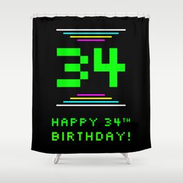 [ Thumbnail: 34th Birthday - Nerdy Geeky Pixelated 8-Bit Computing Graphics Inspired Look Shower Curtain ]