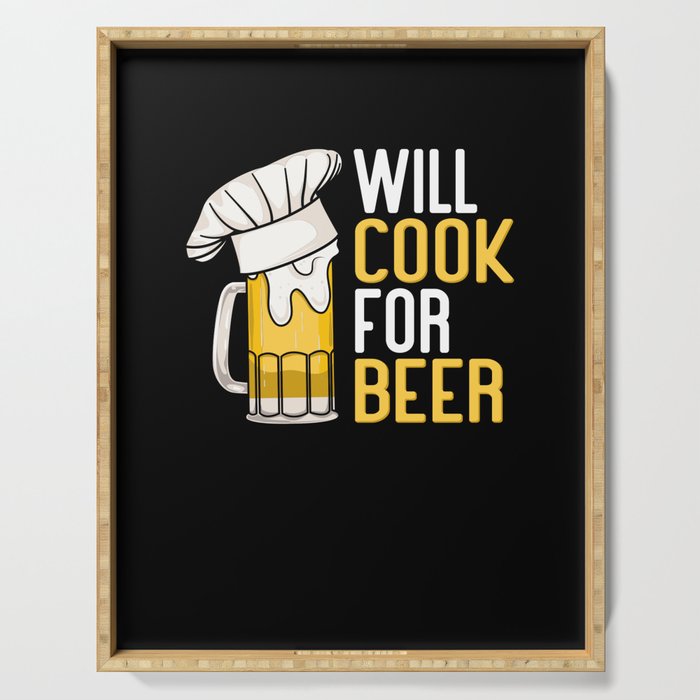 Will Cook For Beer Serving Tray