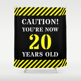 [ Thumbnail: 20th Birthday - Warning Stripes and Stencil Style Text Shower Curtain ]