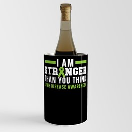 I Am Stronger Than You Think Lyme Disease Wine Chiller