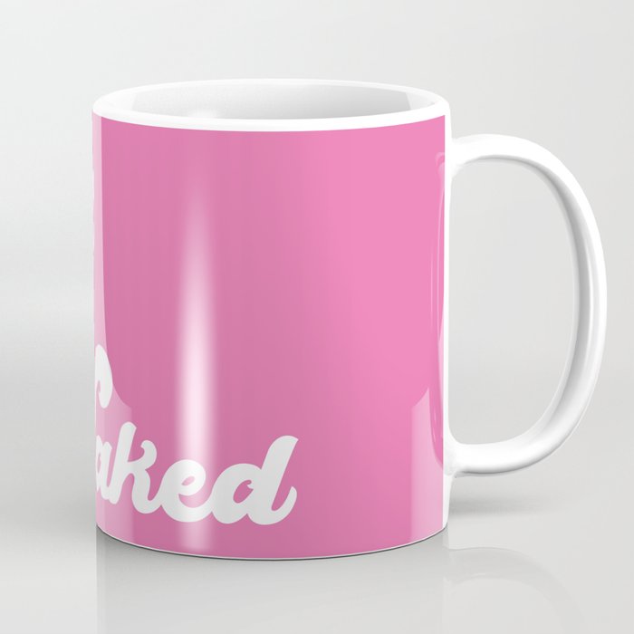 Get Naked in Pink Coffee Mug
