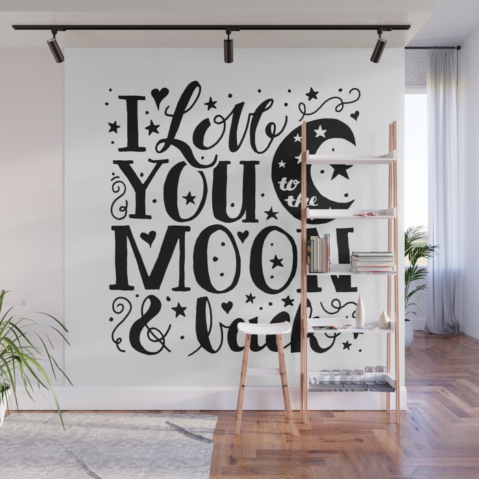 I Love You to the Moon and Back Wall Mural