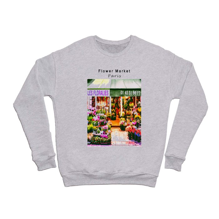 Watercolor Flower Market Paris Crewneck Sweatshirt