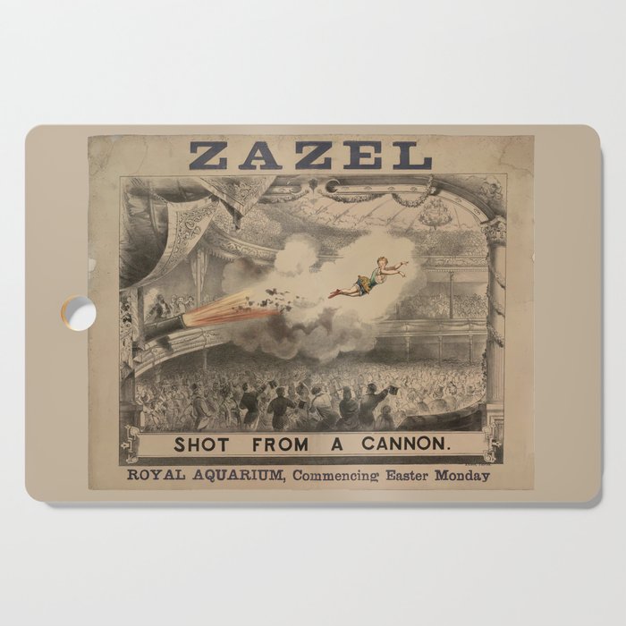 "Zazel, Shot from a Cannon": Vintage poster, cleaned and restored, Victorian England, 1887 Cutting Board