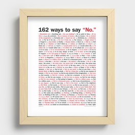 162 Ways to Say "No." Recessed Framed Print