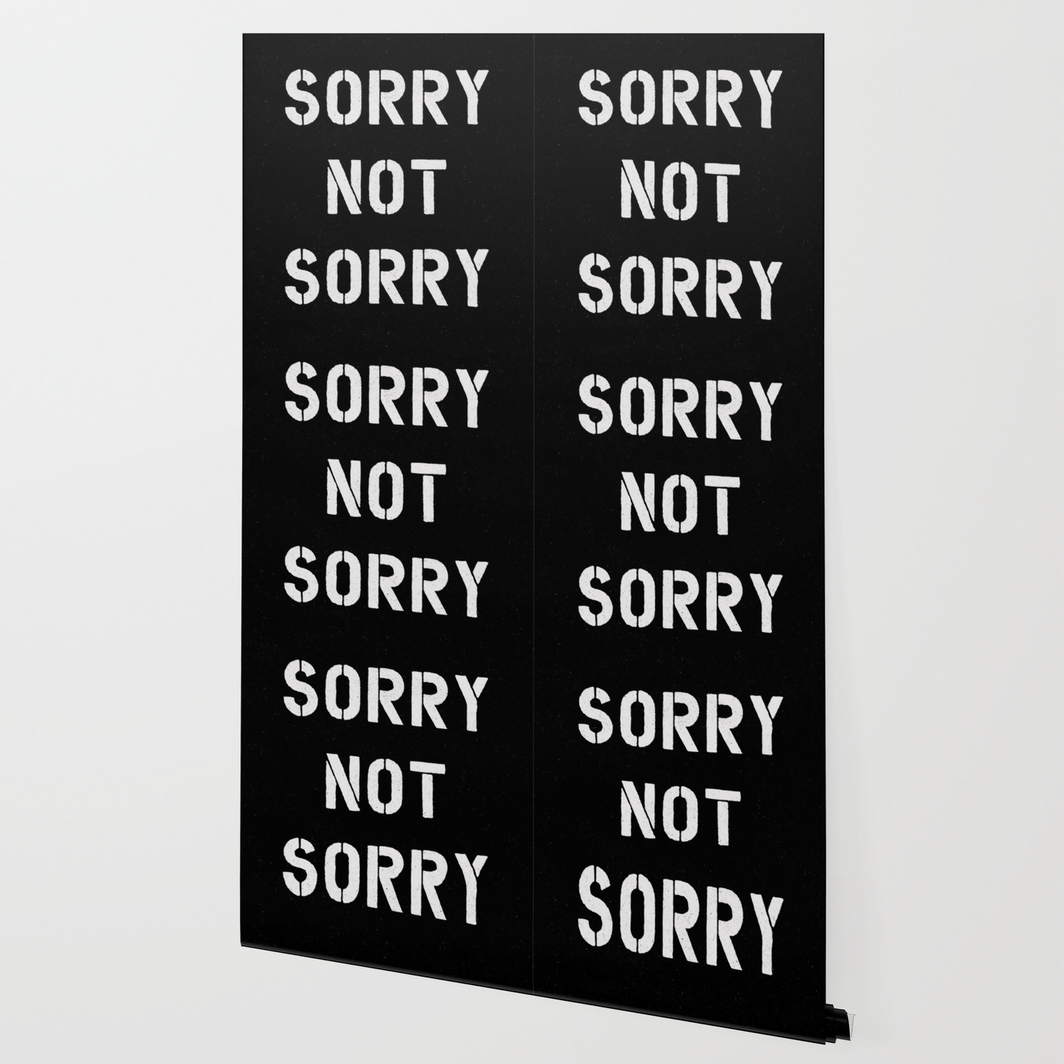 Sorry Not Sorry Black And White Typography Funny Poster Stencil