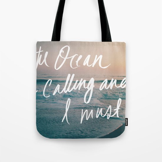 The Ocean is Calling by Laura Ruth and Leah Flores Tote Bag