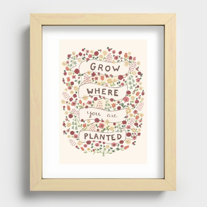Grow where you are planted Recessed Framed Print