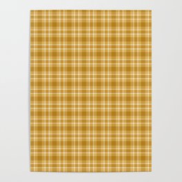 Mustard Yellow Tartan Plaid Pattern,Gingham,Scottish,Scotland,scots,Stewart,clan,clark,Checkered,Check,Modern,Classic,Traditional,Stripes, Poster