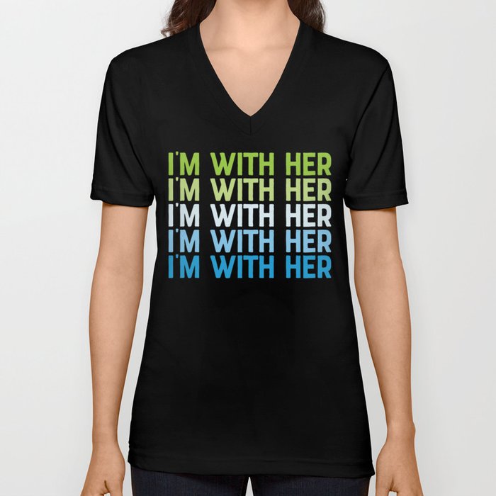 I'm With Her Earth Day V Neck T Shirt