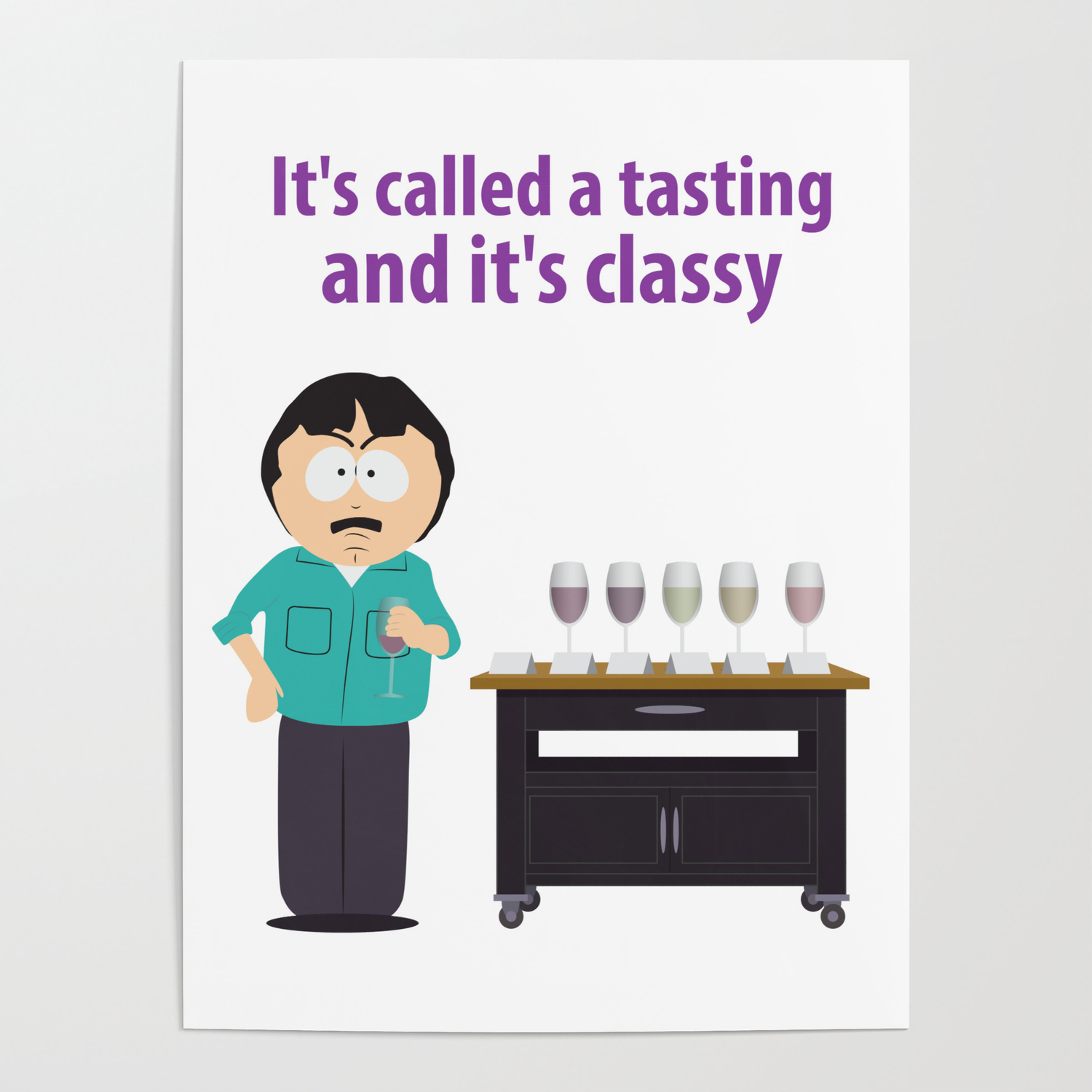 Randy Marsh Tasting Wine Meme Poster By Fanatoonic Society6