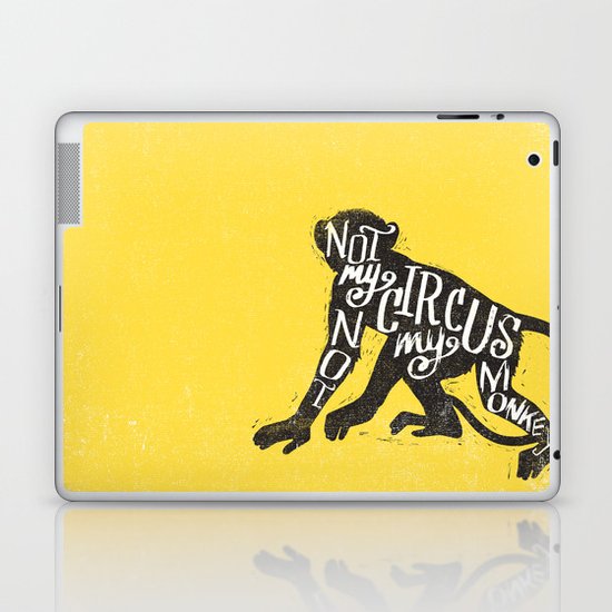 NOT MY CIRCUS Laptop & iPad Skin