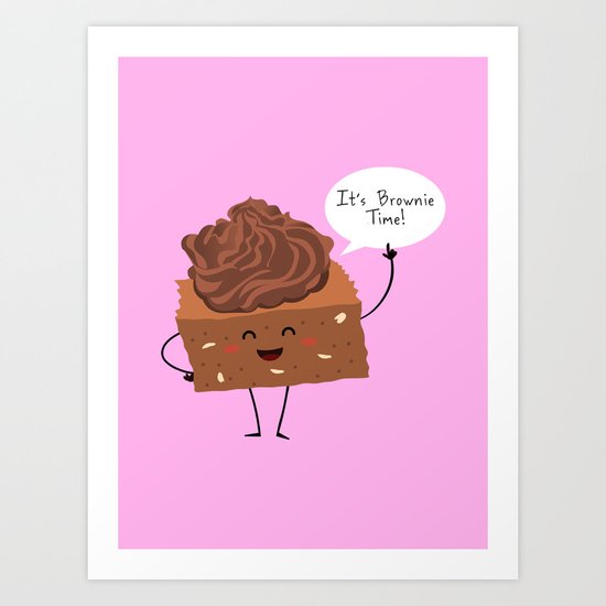 BROWNIE TIME Art Print