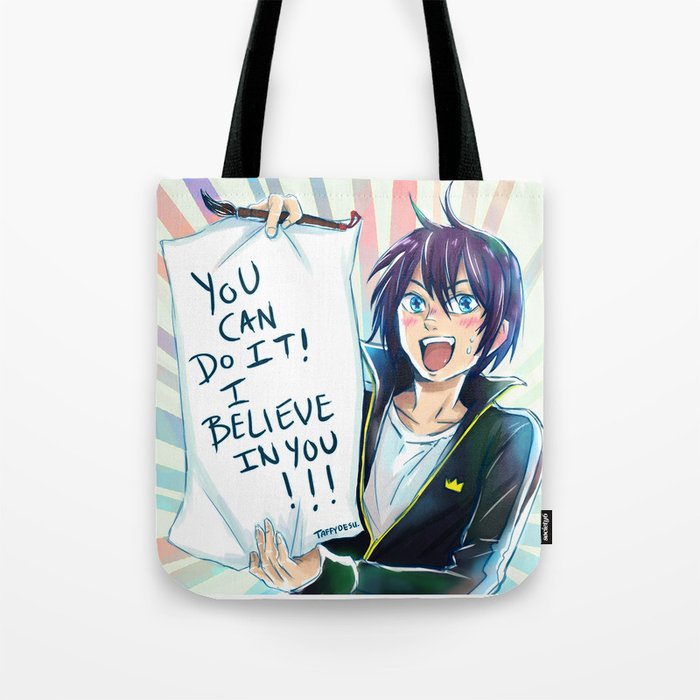 You can do it! i believe in you! Tote Bag