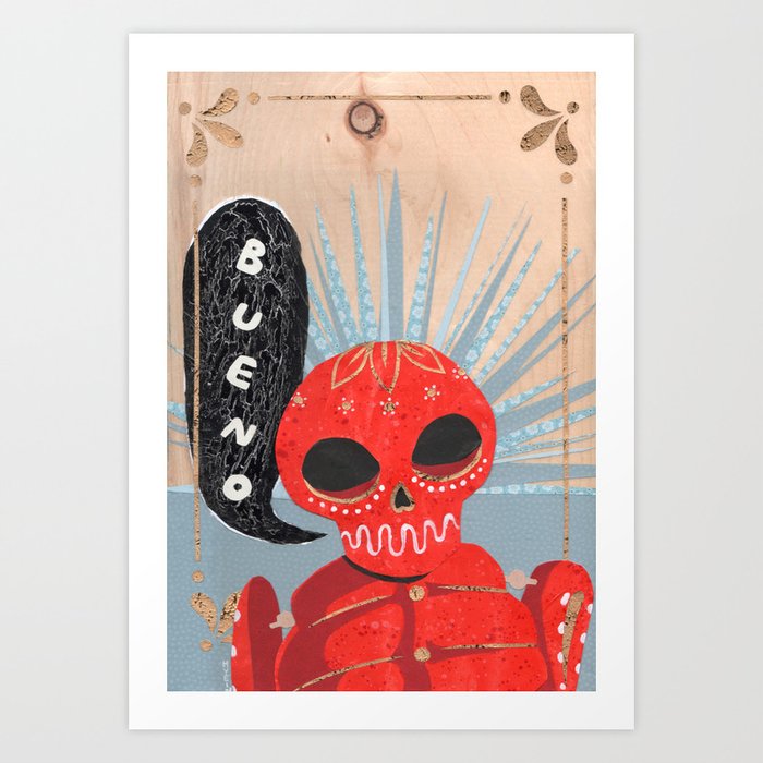 Don't You Miss Mexico? Art Print
