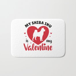 My Shiba Inu Is My Valentine Cute Dog Bath Mat