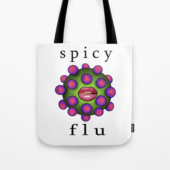 Spicy Flu Tote Bag