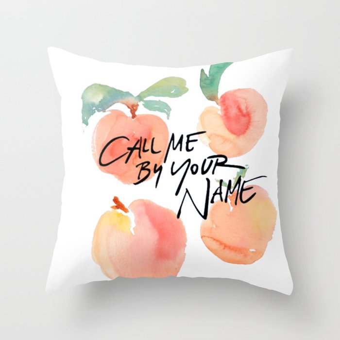 Call Me By Your Name - Peaches Throw Pillow