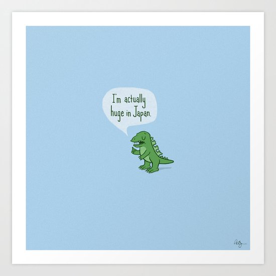 Huge in Japan Art Print